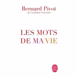 Le Livre de Poche LES MOTS DE MA VIE, Français, Livre broché, 332 pages