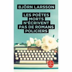 ISBN Les poètes morts n'écrivent pas de romans policiers, Français, 456 pages