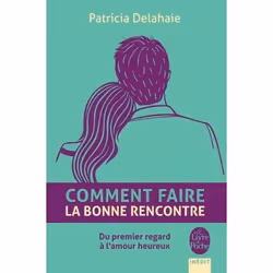 ISBN Comment faire la bonne rencontre, Français, 192 pages