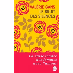 ISBN Le Bruit des silences, Roman, Français, 408 pages