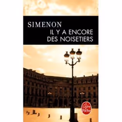 Le Livre de Poche IL Y A ENCORE DES NOISETIERS, Français, Livre broché