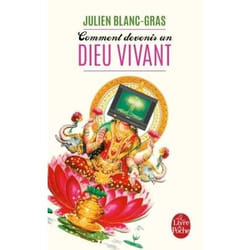 Le Livre de Poche COMMENT DEVENIR UN DIEU VIVANT