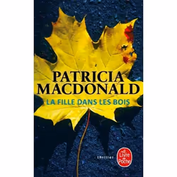 ISBN La Fille dans les bois, Thrillers, Français, 384 pages