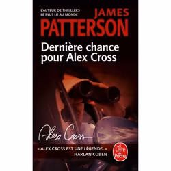 ISBN Dernière chance pour Alex Cross, Thrillers, 408 pages