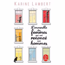 ISBN L'Immeuble des femmes qui ont renoncé aux hommes, Roman, Français, 216 pages