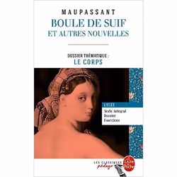 Le Livre de Poche BOULE DE SUIF : ET AUTRES NOUVELLES TEXTE INTEGRAL/DOSSIER/EXERC ICES), Français, Livre broché