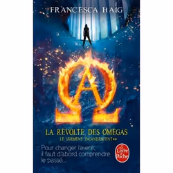 ISBN La Révolte des Omégas (Le Serment incandescent, Tome 2), Science Fiction, Français, 416 pages