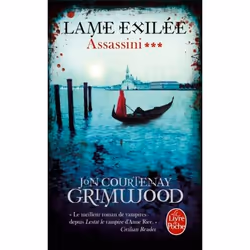 ISBN Lame exilée (Assassini, Tome 3), Fantaisie, Français, 504 pages