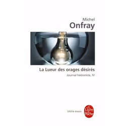 ISBN Journal hédoniste tome 4 : La Lueur des orages désirés, philosophie, Français, 456 pages
