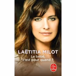 ISBN Le Bébé, c'est pour quand ?, Français, 224 pages