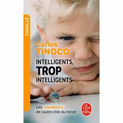 ISBN Intelligents, trop intelligents - Les Surdoués, de l'autre côté du miroir, Français, 352 pages