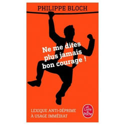 ISBN Ne me dites plus jamais bon courage