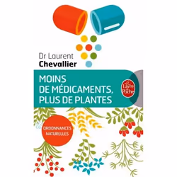 ISBN Moins de médicaments, plus de plantes, Santé, esprit et corps, Français, 384 pages