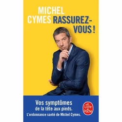 ISBN Rassurez-vous !, Santé, esprit et corps, Français, 192 pages
