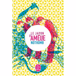 ISBN Le Japon d'Amélie Nothomb, Roman, Français, 568 pages
