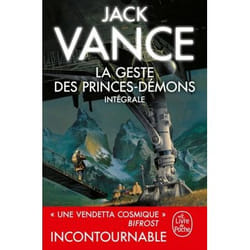 La Geste des princes démons (Edition intégrale) (Poche)