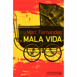 Le Livre de Poche MALA VIDA, Français, Livre broché