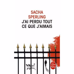 ISBN J'ai perdu tout ce que j'aimais, Roman, Français, 360 pages