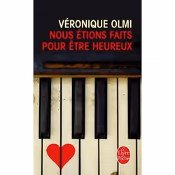 Le Livre de Poche NOUS ETIONS FAITS POUR ÊTRE HEUREUX