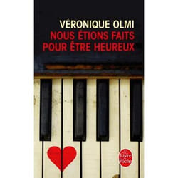 Le Livre de Poche NOUS ETIONS FAITS POUR ÊTRE HEUREUX livre