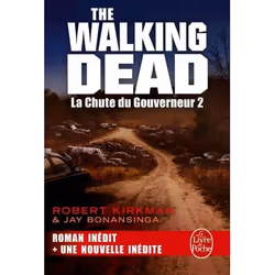 ISBN La Chute du Gouverneur 2 (The Walking Dead, Tome 3), Français, 352 pages