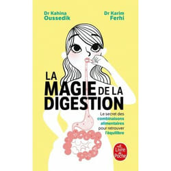 La Magie de la digestion - Le secret des combinaisons alimentaires pour retrouver l'équilibre (Poche)
