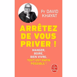 ISBN Arrêtez de vous priver !, Santé, esprit et corps, Français, 216 pages
