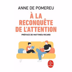 ISBN À la reconquête de l'attention, Santé, esprit et corps, Français, 320 pages