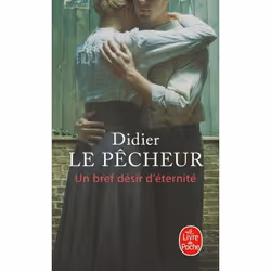 ISBN Un bref désir d'éternité, Roman, Français, 432 pages