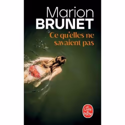ISBN Ce qu'elles ne savaient pas, Français, 240 pages