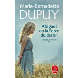 ISBN Abigaël ou la force du destin (Abigaël Saison 2, Tome 2) livre Novel Français