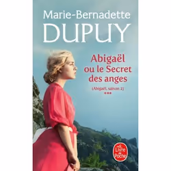 ISBN Abigaël ou le Secret des anges (Abigaël Saison 2, Tome 3), Novel, Français, 672 pages