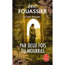 ISBN Par Deux fois tu mourras (Les Francs Royaumes, Tome 1), Français, 512 pages