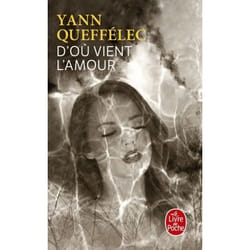 ISBN D'où vient l'amour livre Novel Français