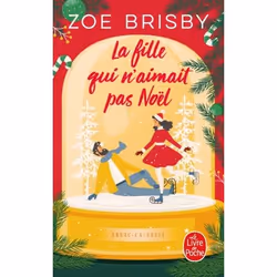 ISBN La Fille qui n'aimait pas Noël, Roman, Français, 352 pages