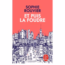 ISBN Et puis la foudre, Novel, Français, 264 pages