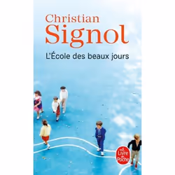 ISBN L'École des beaux jours, Novel, Français, 240 pages