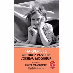 ISBN Ne tirez pas sur l'oiseau moqueur (Edition pédagogique), Novel, Français, 624 pages