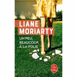 ISBN Un peu, beaucoup, à la folie, Roman, Français, 624 pages