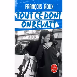 ISBN Tout ce dont on rêvait, Roman, Français, 288 pages