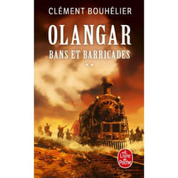 ISBN Bans et barricades Volume 2 (Olangar, Tome 1) livre