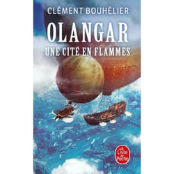 ISBN Une Cité en flammes (Olangar, Tome 2) livre