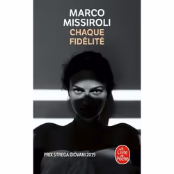 ISBN Chaque fidélité, Roman, 336 pages