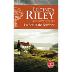 ISBN La Soeur de l'ombre (Les sept Soeurs, Tome 3), Novel, 768 pages