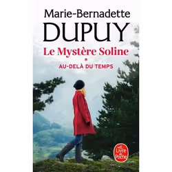 ISBN Au-delà du temps (Le Mystère Soline, Tome 1), Roman, Français, 672 pages
