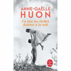 ISBN Ce que les étoiles doivent à la nuit, Roman, Français, 352 pages