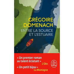 ISBN Entre la source et l'estuaire, Novel, Français, 160 pages