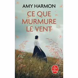ISBN Ce que murmure le vent, Roman, Français, 512 pages