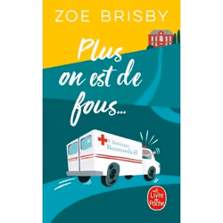 ISBN Plus on est de fous..., Novel, Français, 384 pages