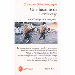 ISBN Une Histoire De L'Esclavage : Inedit - De L'Antiquite A Nos Jours, histoire, Français
